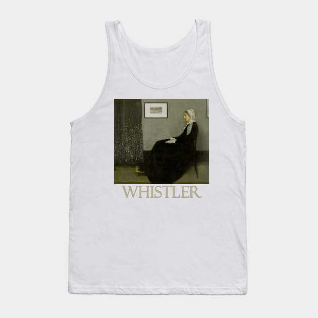 Whistler's Mother, also known as Arrangement in Grey and Black No.1, by James McNeil Whistler Tank Top by Naves